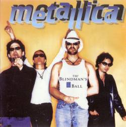 Metallica : The Blindman's Ball